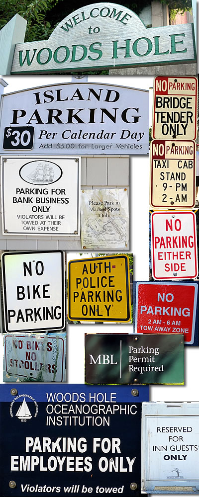 No Parking signs in Woods Hole, Cape Cod, Massachusetts