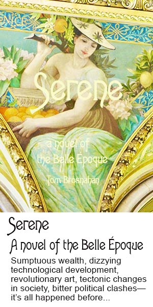 Serene - a novel of the Belle Epoque